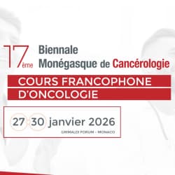 17ᵉ édition de la Biennale Monégasque de Cancérologie